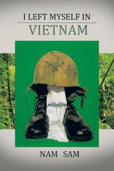 I LEFT MYSELF IN VIET NAM