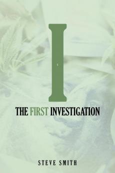The First Investigation