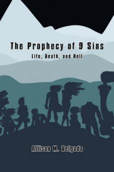 The Prophecy of 9 Sins
