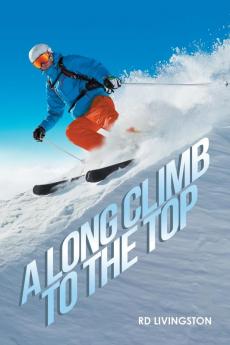A Long Climb to the Top