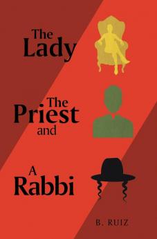 The Lady the Priest and a Rabbi