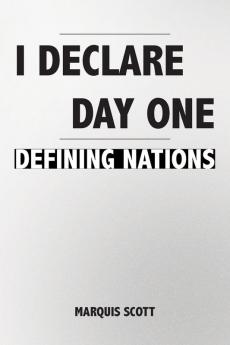 I Declare Day One