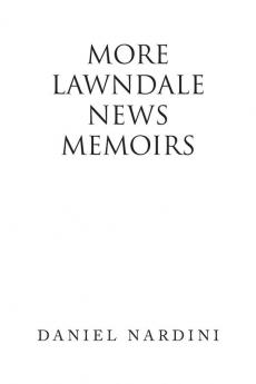 More Lawndale News Memoirs