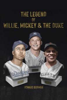 The Legend of Willie Mickey & the Duke