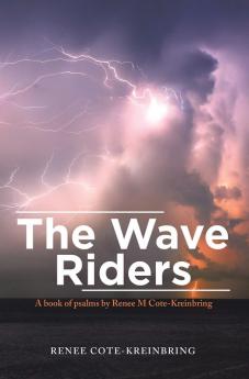 The Wave Riders