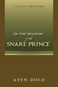 In the Shadow of the Snake Prince