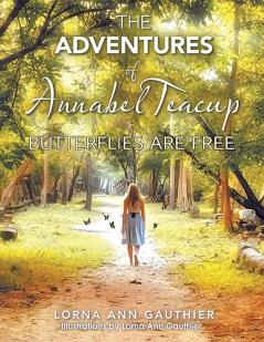 The Adventures of Annabel Teacup