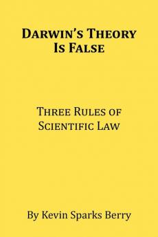 Darwin's Theory Is False