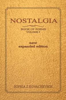 Nostalgia Book of Poems Volume 3 New Expanded Edition