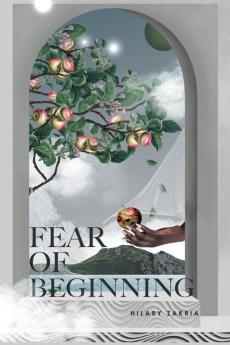 Fear of Beginning