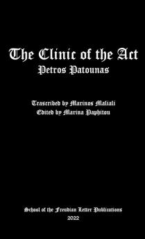 The Clinic of the Act