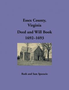 Essex County Virginia Deed and Will Abstracts 1692-1693