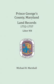Prince George's County Maryland Land Records 1752-1757