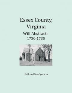 Essex County Virginia Will Abstracts 1730-1735