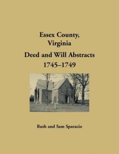 Essex County Virginia Will Abstracts 1745-1748