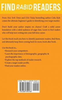 Find Rabid Readers: A Beginner's Guide to Identifying Your Target Market: 1 (Read Write Hustle)