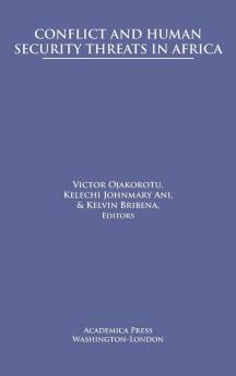 Conflict and Human Security Threats in Africa