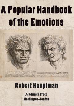 A Popular Handbook of the Emotions