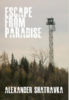 Escape From Paradise