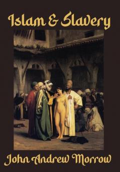 ISLAM & SLAVERY