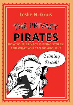 The Privacy Pirates