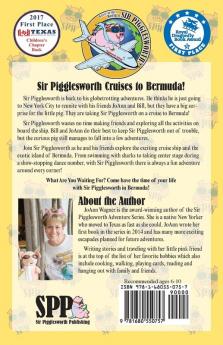 Sir Pigglesworth's Adventures in Bermuda: 5 (Sir Pigglesworth Adventure)