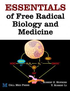 Essentials of Free Radical Biology and Medicine