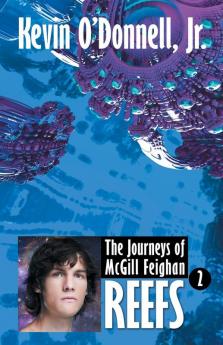 Reefs: 2 (Journeys of McGill Feighan)