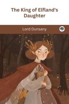 The King of Elfland's Daughter