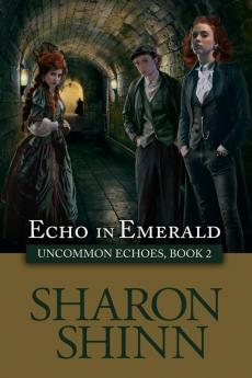 Echo in Emerald: 2 (Uncommon Echoes)