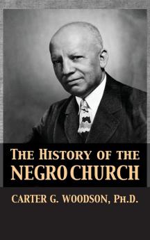 The History of the Negro Church