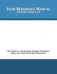 Bash Reference Manual: For Bash Version 4.4