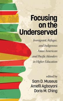 Focusing on the Underserved