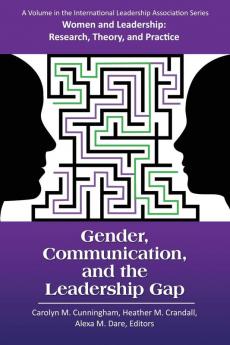 Gender Communication and the Leadership Gap