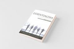 Essentialism in Business For Beginners