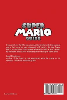 Super Mario Guide: Super Mario Game Tricks Tips Strategies Cheats and Secrets
