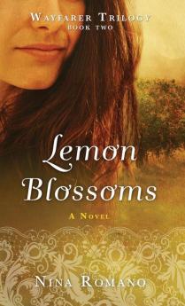 Lemon Blossoms: 2 (Wayfarer Trilogy)