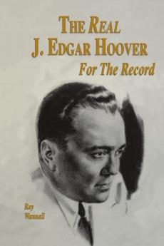 The Real J. Edgar Hoover