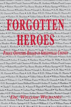 Forgotten Heroes of Greenville SC