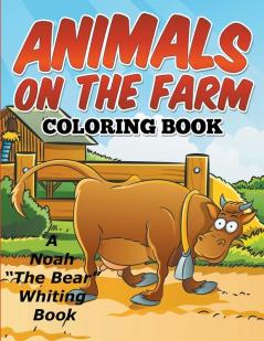 Animals On The Farm Coloring Book