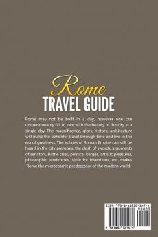 Rome Travel Guide: The Ultimate Rome Italy Tourist Trip Travel Guide