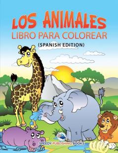 Los Animales Libro Para Colorear (Spanish Edition)