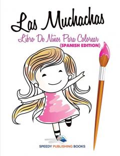 Las Muchachas Libro De Niños Para Colorear (Spanish Edition)