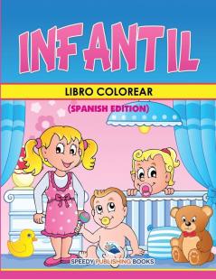 Libro Colorear Infantil (Spanish Edition)