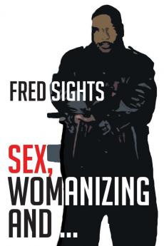 Sex Womanizing and ...