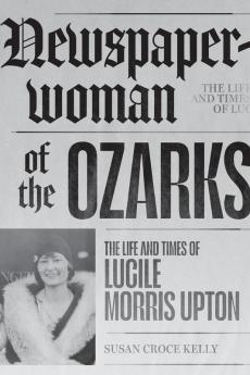 Newspaperwoman of the Ozarks