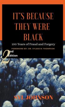 It's Because They Were Black
