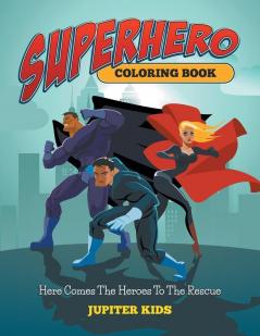 Superhero Coloring Book