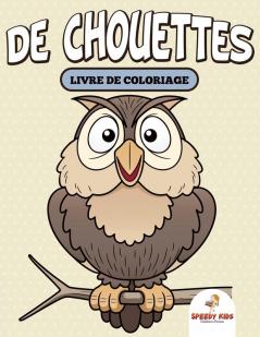 Lions tigres ours et plus encore ! Livre de coloriage (French Edition)