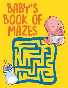 Baby's Book of Mazes